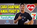 CARA AMBIL PAKET DI 7-ELEVEN DAN FAMILY MART TAIWAN