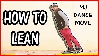 How to Michael Jackson Lean Epic Dance Move #TutorialTuesday