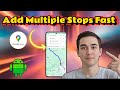 How To Add Multiple Stops To Google Maps | Route Planning (2025)