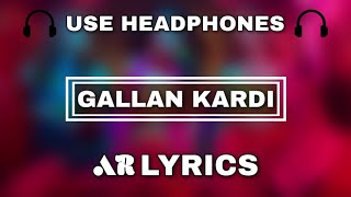 Gallan Kardi (8D Audio) Jawaani Jaaneman | Saif Ali Khan