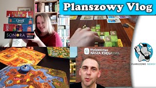 Wizyta w wyd. NK | Nowa redaktorka PN | Lamaland, Holi, Sonora, Ghost Adventure |🎲 PLANSZOWY VLOG #6