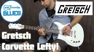 Gretsch Corvette Left Hand Guitar with Backing Tracks \u0026 Pedals