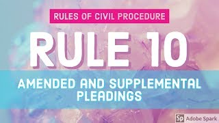 Rule 10; Amended and Supplemental Pleadings; CIVIL PROCEDURE [AUDIO CODAL]