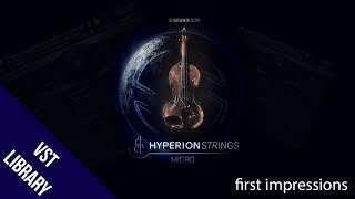 Sample Library Overview - Hyperion Strings Micro (Brief First Impression)