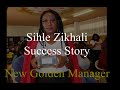 Sihle Zikhali Success Story | New Golden Manager