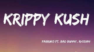 Krippy Kush - Farruko ft. Bad Bunny, Rvssian (Letra/Lyrics)