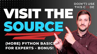 You Have to Find the Source | Inside Python Part 1