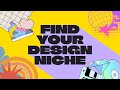 How to Find Your Design Niche (Step-By-Step Process)