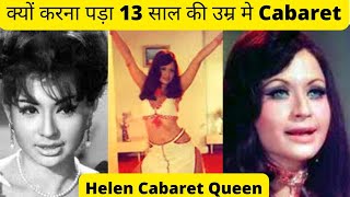 Helen ki दर्दनाक Kahani / Helen Bollywood dancer heroine facts / Helen Biography / Helen Salim love