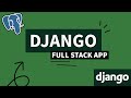 Build A Full Stack Django App (with PostgresDB) | Django Beginners Tutorial