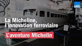 10 ans de l'Aventure Michelin | La Micheline