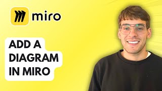 How to Add a Diagram in Miro [2026 Full Guide]