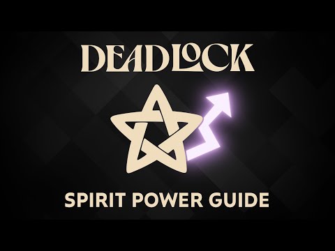 Deadlock: How Does Spirit Power Really Work? Explained