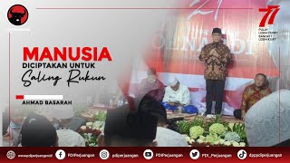 Ahmad Basarah Ingatkan Bahwa Manusia Diciptakan Untuk Saling Rukun