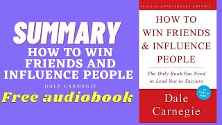 How to Win Friends and Influence People by Dale Carnegie | Free Audiobook