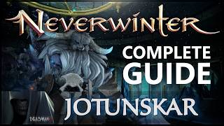 Neverwinter: Jotunskar Dungeon Guide