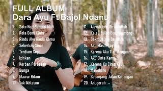 Album Full dari Dara Ayu Ft Bajol Ndanu.