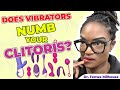 CAN VIBRATORS RUIN YOUR SEX LIFE? | DOES IT NUMB YOUR CLITORIS? | Dr. Milhouse