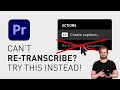 How to re-transcribe a sequence or video in Adobe Premiere Pro