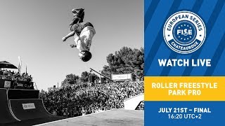 LIVE FISE CHÂTEAUROUX 2019: Roller Freestyle Park Pro Final