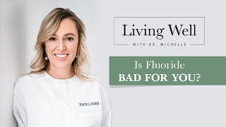 Is Fluoride Bad For You? Is it REALLY good for your teeth?