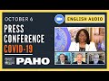 PAHO Press Briefing on COVID19 October 6, 2021 - AUDIO ENGLISH