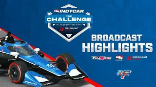 INDYCAR Pro Challenge - Highlights