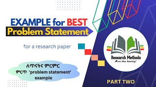 PART- 2 - Example on how to write a problem statement
