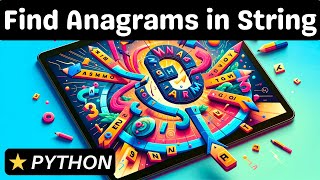Find All Anagrams in a String - Python - Coding Interview Question