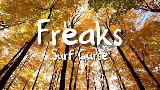 Freaks - Surf Curse (Lyrics) | MemusicBox