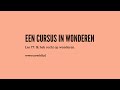 een cursus in wonderen - les 77