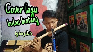 Cover lagu Bulan bintang-by hery flute