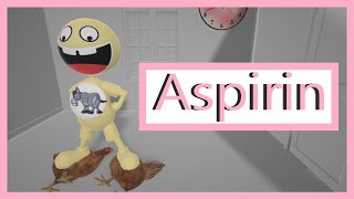 Aspirin (Mnemonic)