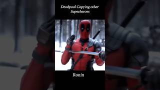 Deadpool copying other Superheroes in Deadpool 3 (Updated)