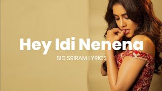 Solo Brathuke So Better - Hey Idi Nenena Lyrics| Sai Tej | Nabha Natesh | Thaman S | Sid Sriram