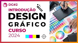 Introdução ao Curso de Design Gráfico 2024 Completo