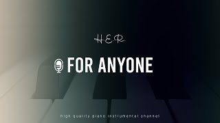 H.E.R. - For Anyone (Piano Karaoke Inst.)