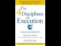 4 Disciplines of Execution by Chris Chesney - Book Summary