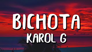 KAROL G - BICHOTA (Letra/Lyrics)