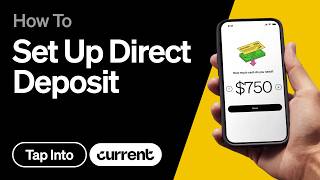 How To Set Up Direct Deposit | Step-by-Step Guide with Current