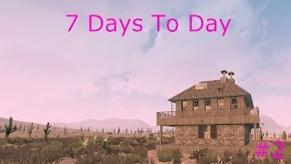 7 Days to Die Alpha 15 ► Исследование Местности ►#2