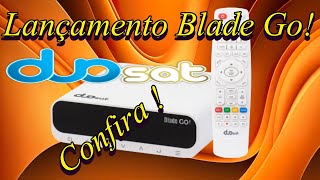 Lançamento 2024 Duosat Blade Go! confira