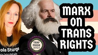 Was Karl Marx a TERF?