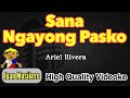 Sana Ngayong Pasko - Ariel Rivera - Karaoke/Videoke (Juan Musikero) - HD