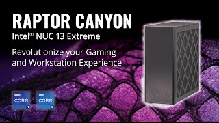 Meet the NUC 13 Extreme Raptor Canyon - Unboxing