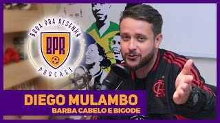 DIEGO MULAMBO - BPR Podcast #64