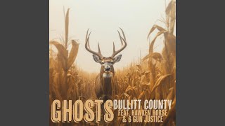 Ghosts (feat. Hawken Horse & 6 Gun Justice)