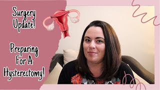 Surgery Update | Hysterectomy