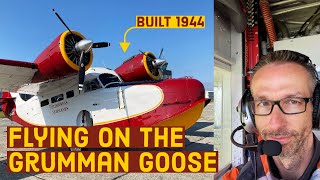 1944 Grumman Goose – Flying on this amazing Flying Boat