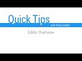 Quick Tips: Optimize Editor Overview